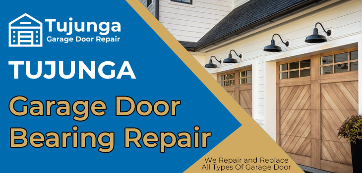 garage door bearing repair in Tujunga